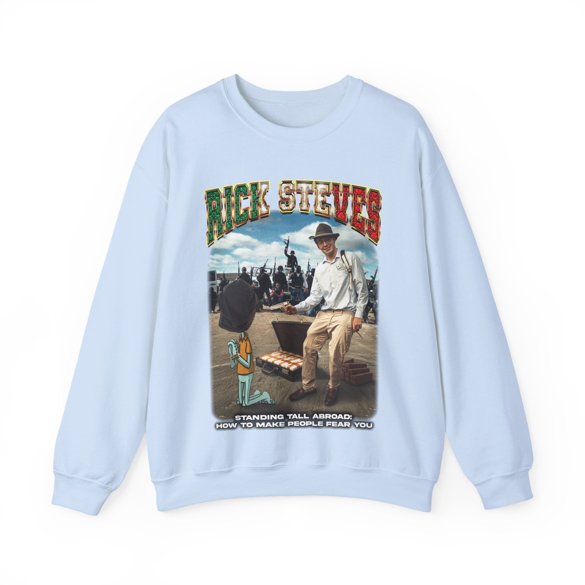 Rick Steves — "Standing Tall Abroad" Graphic Crewneck