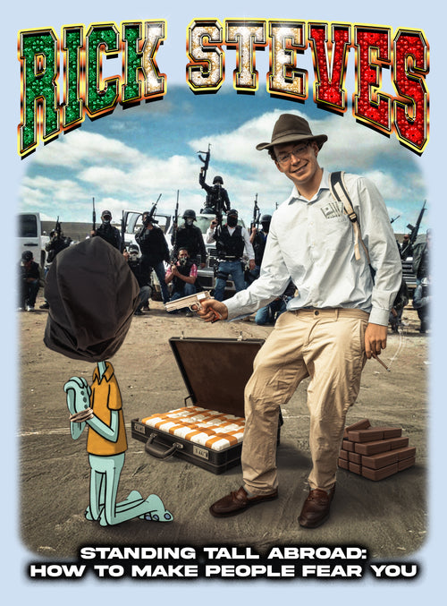 Rick Steves — "Standing Tall Abroad" Graphic Crewneck